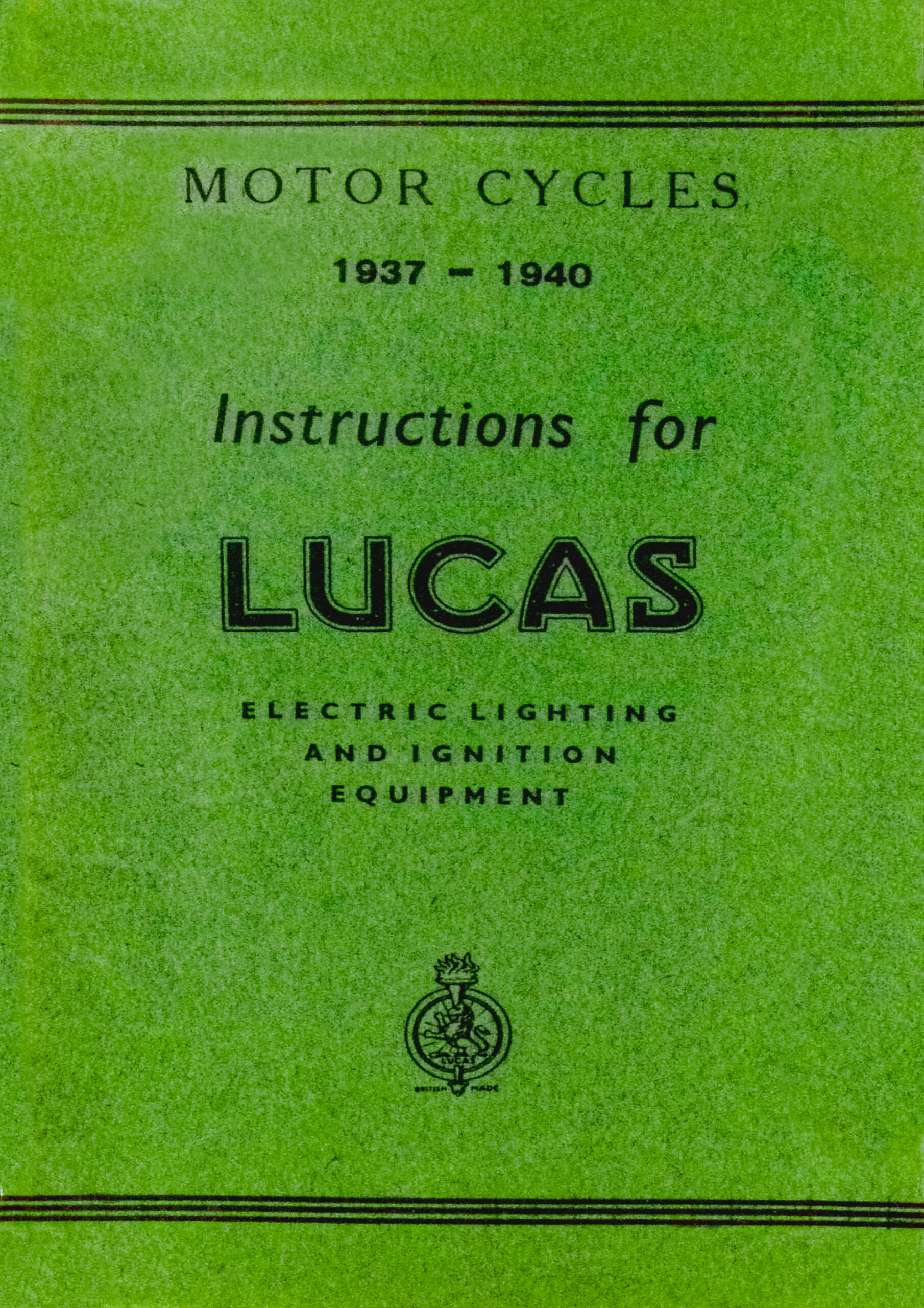 1937-1940 Lucas Instructions for Electric Lighting & Ignition Equipment