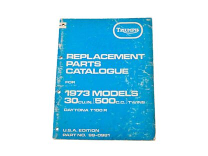 1973 Triumph T100r Replacement Parts Catalogue