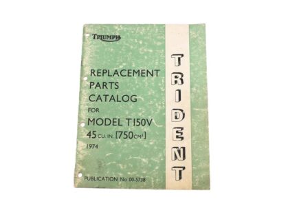 1974 Triumph T150v Replacement Parts Catalogue