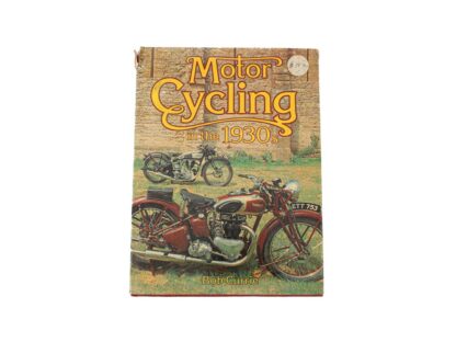 Motor Cycling In The 1930s Book