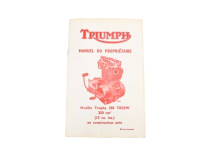 Nos Triumph Tr25w Owners Handbook (french)