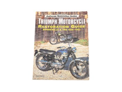 Triumph Motorcycle Restoration Guide Bonneville & Tr6 1956 1983