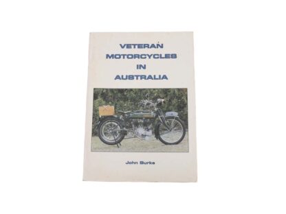 Veteran Motorcycles In Australia Book