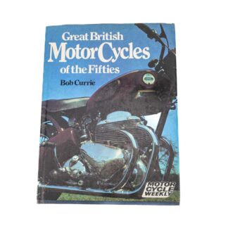 Great British Motorcycles Of The Fifties Book