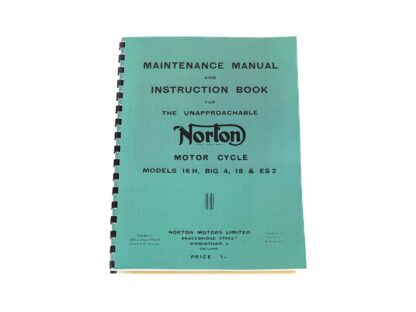 Norton 16h, Big 4, Model 18 & Es2 Maintenance Manual